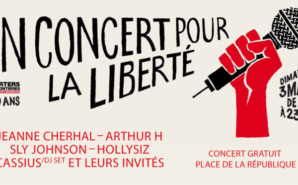 "Concert pour la liberté" de la presse dimanche 3 mai à Paris : une belle affiche 