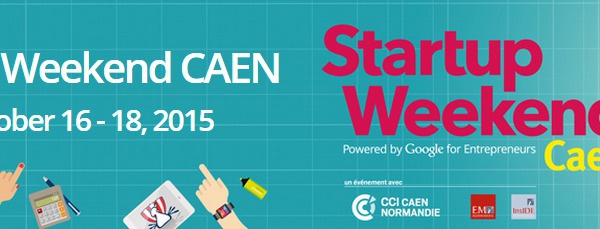 Startup Weekend à Caen : les inscriptions (limitées) sont ouvertes